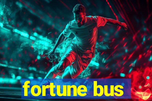 fortune bus