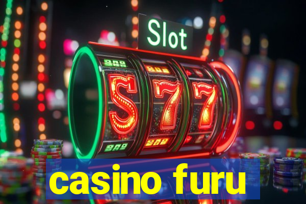 casino furu