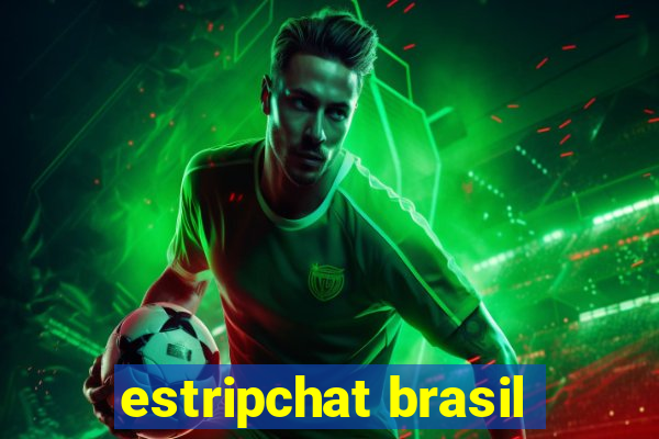 estripchat brasil