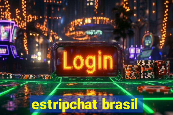 estripchat brasil