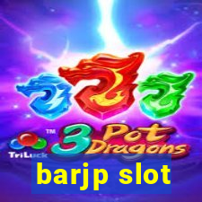 barjp slot