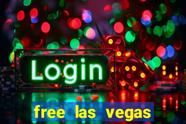 free las vegas slot machine