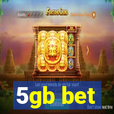 5gb bet