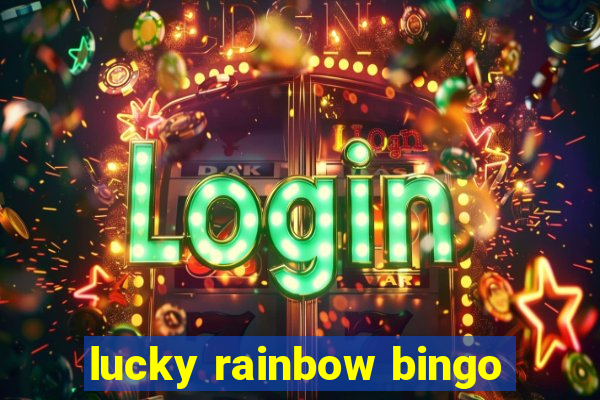 lucky rainbow bingo