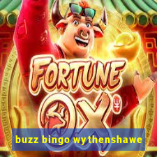 buzz bingo wythenshawe