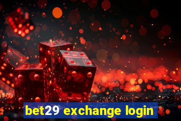 bet29 exchange login