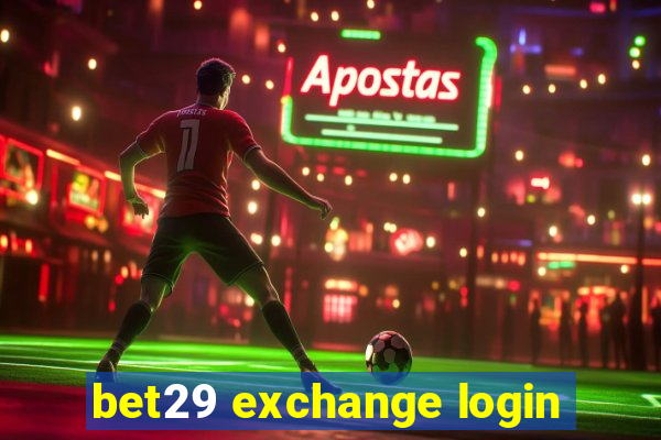 bet29 exchange login