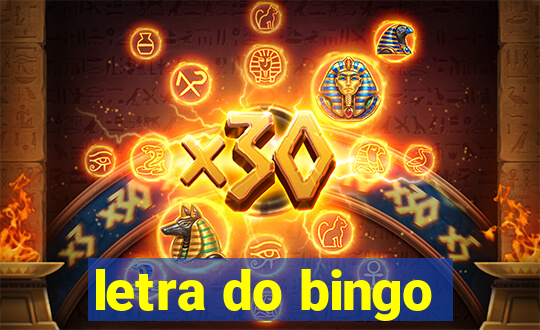 letra do bingo