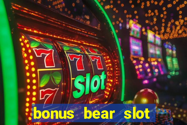 bonus bear slot free download