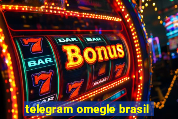 telegram omegle brasil