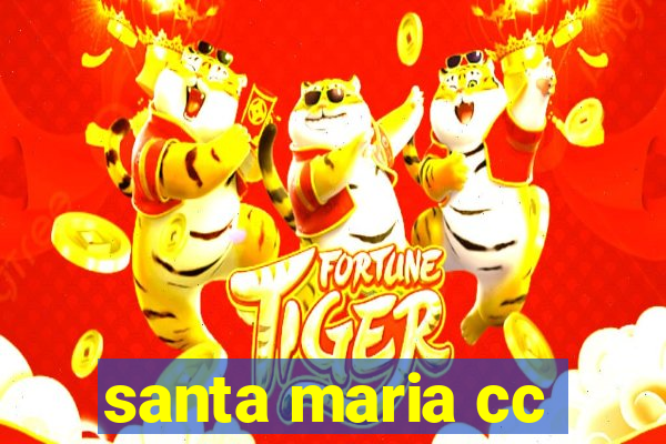 santa maria cc