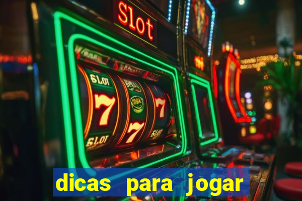 dicas para jogar slots online