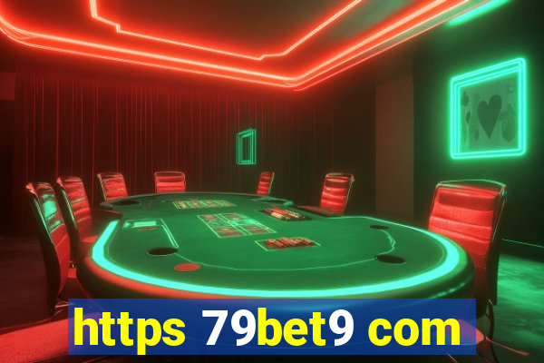 https 79bet9 com