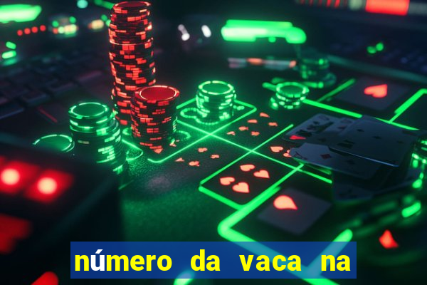 número da vaca na mega sena