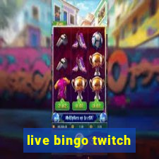 live bingo twitch