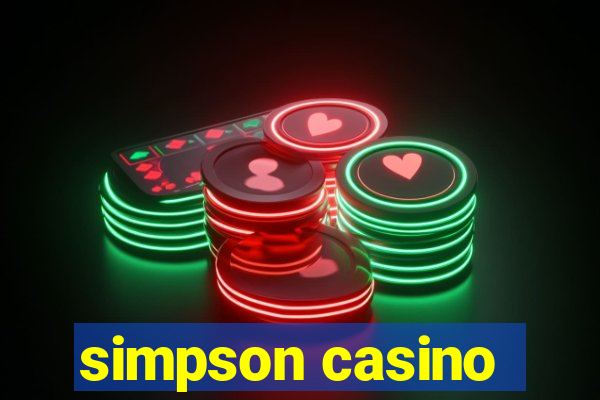 simpson casino