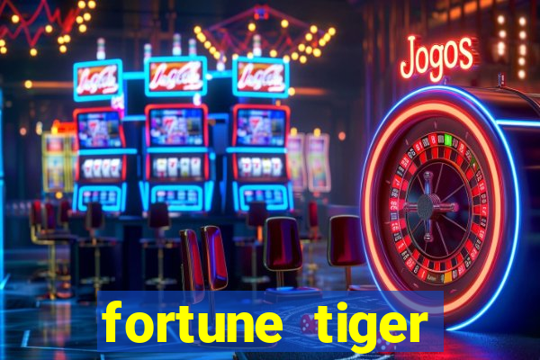 fortune tiger melhores plataformas