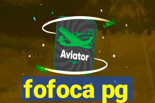 fofoca pg