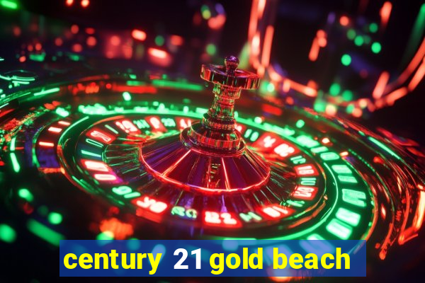 century 21 gold beach