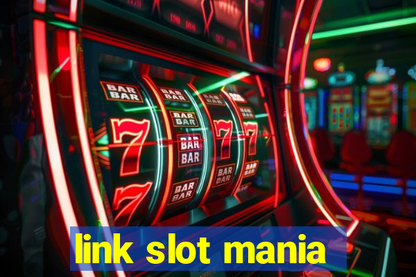 link slot mania