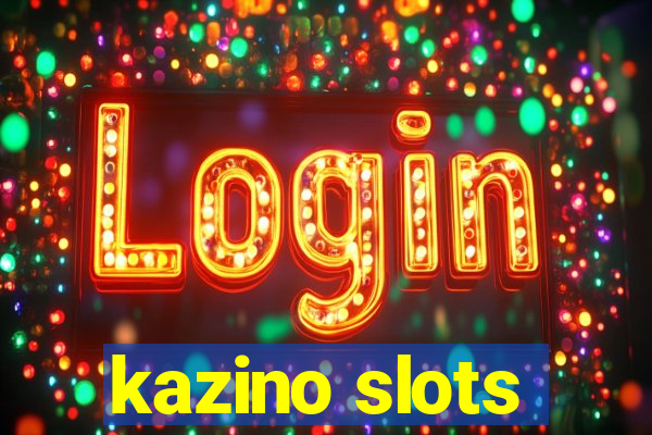 kazino slots