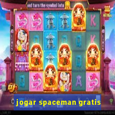 jogar spaceman gratis