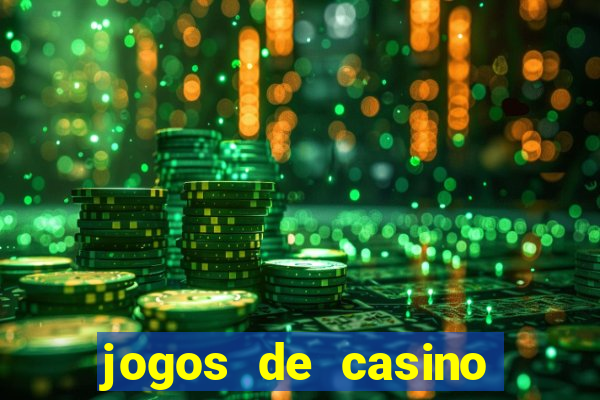 jogos de casino grátis ca?a-níqueis