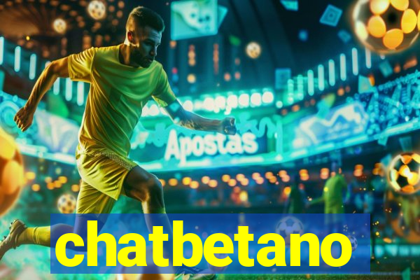 chatbetano