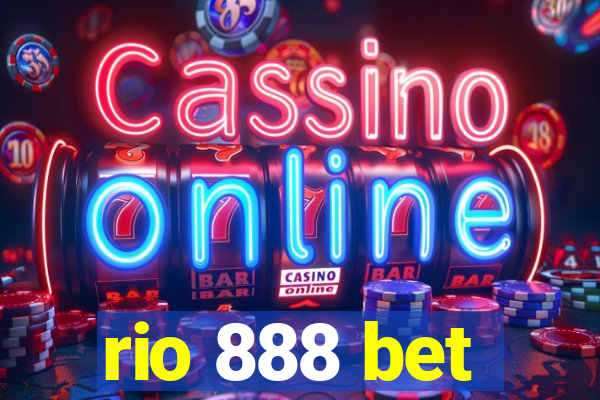 rio 888 bet