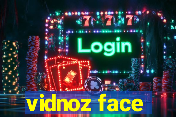 vidnoz face