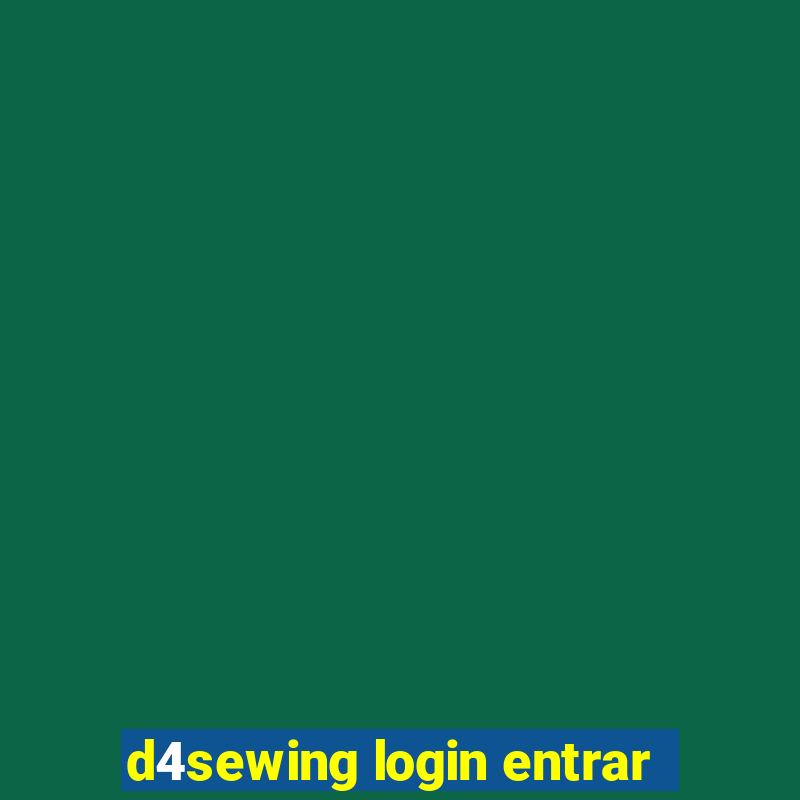 d4sewing login entrar