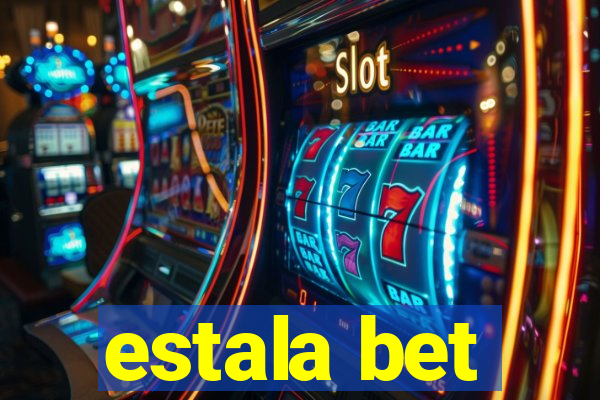 estala bet