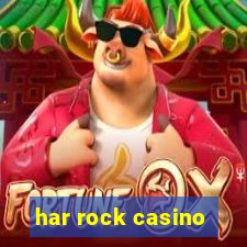 har rock casino