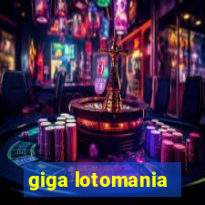 giga lotomania