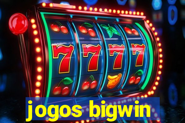 jogos bigwin