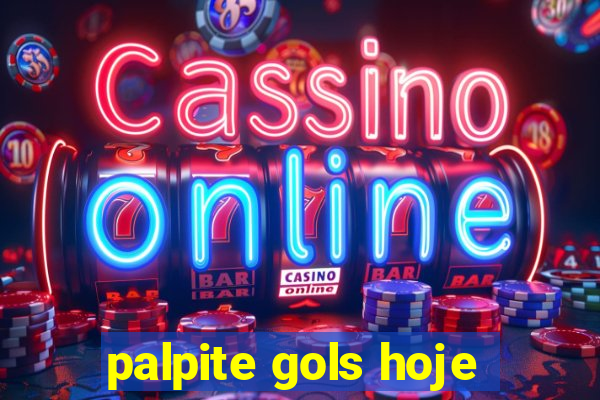 palpite gols hoje