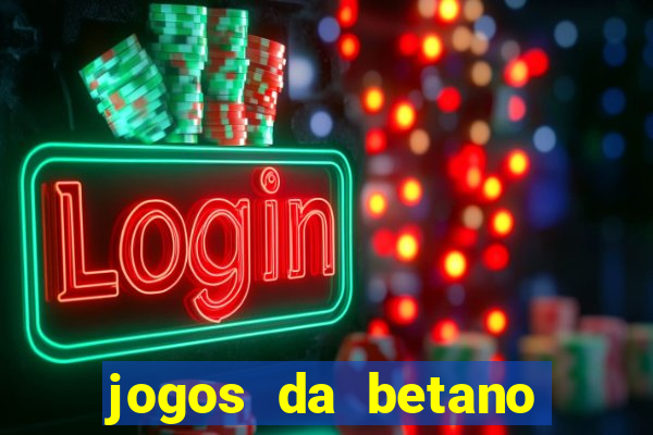 jogos da betano com 10 centavos