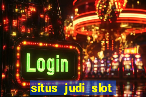 situs judi slot online resmi