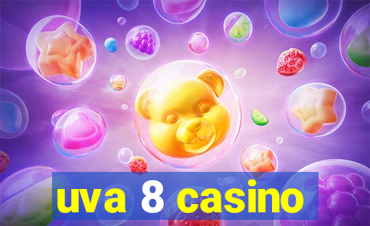 uva 8 casino