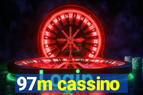 97m cassino