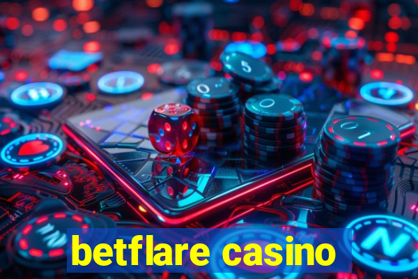 betflare casino