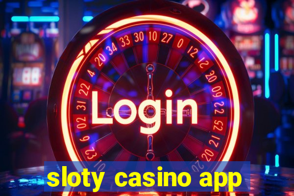 sloty casino app