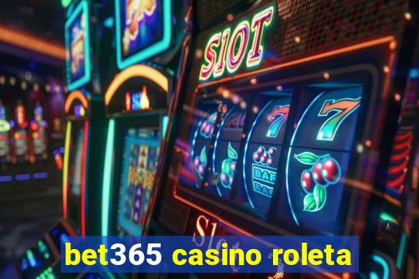 bet365 casino roleta