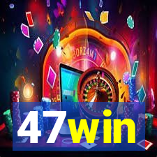 47win