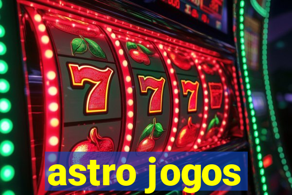 astro jogos