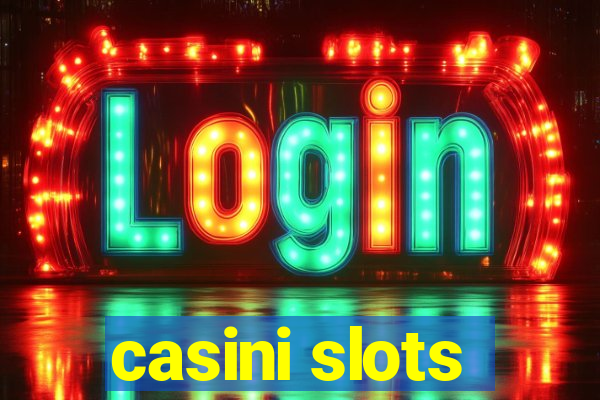 casini slots