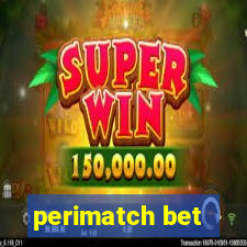 perimatch bet