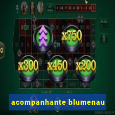 acompanhante blumenau