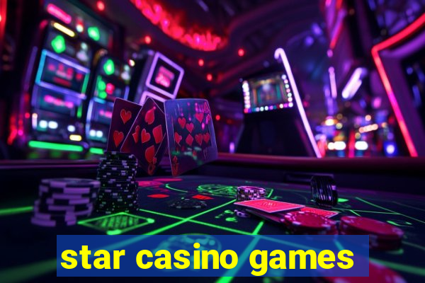 star casino games