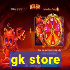 gk store